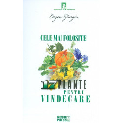 Cele mai folosite 17 plante...