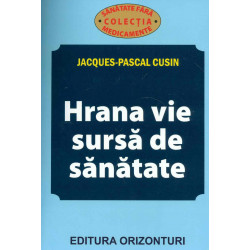 Hrana vie sursa de sanatate