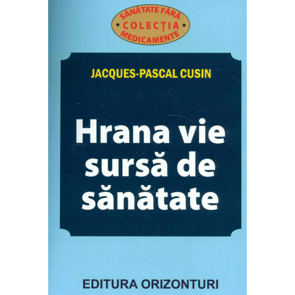 Hrana vie sursa de sanatate