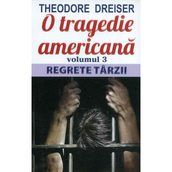 O tragedie americana, vol. III - Regrete tarzii