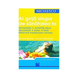 Ai grija singur de sanatatea ta