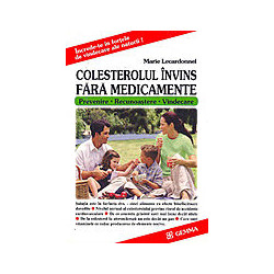 Colesterolul invins fara medicamente