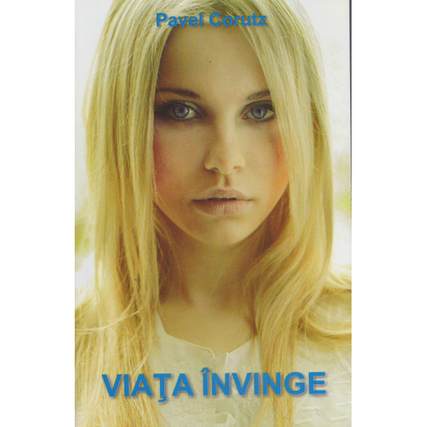 Viata invinge