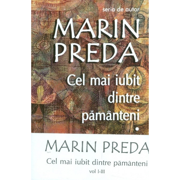 Cel mai iubit dintre pamanteni, vol. I-II-III