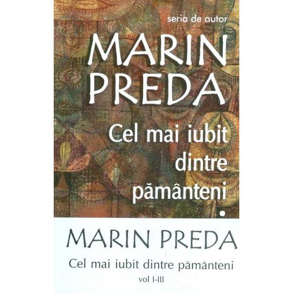 Cel mai iubit dintre pamanteni, vol. I-II-III