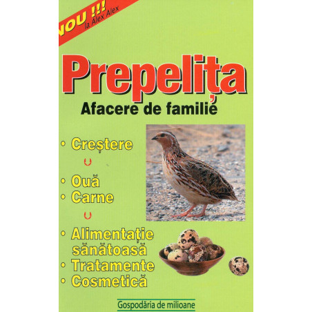 Prepelita - Afacere de familie
