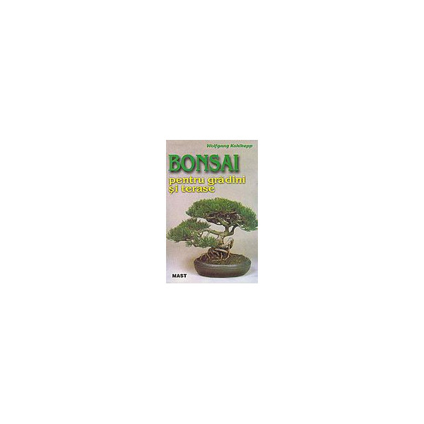 Bonsai pentru terase si gradini