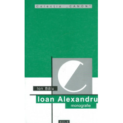Ioan Alexandru - Monografie