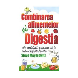 Combinarea alimentelor si...