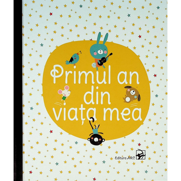 Primul an din viata mea