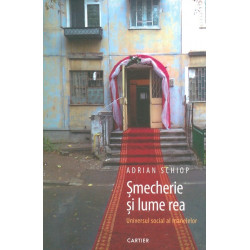 Smecherie si lumea rea