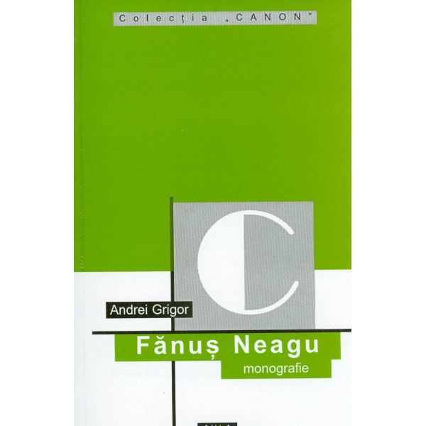 Fanus Neagu - Monografie
