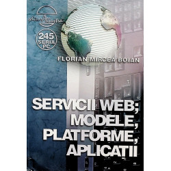 Servicii WEB modele, platforme, aplicatii