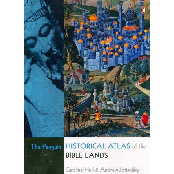 The Penguin Historical Atlas of the Bible Lands