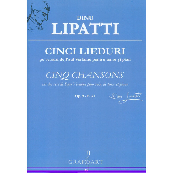 Cinci lieduri pe versuri de Paul Verlaine pentru tenor si pian