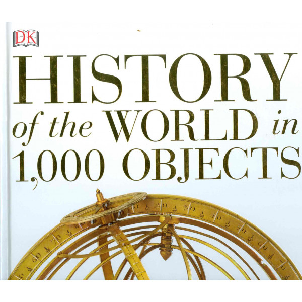 History of the World in 1,000 Objects