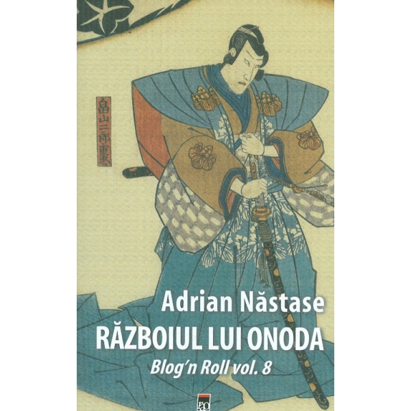 Razboiul lui Onada. Blogn Roll, vol. VIII
