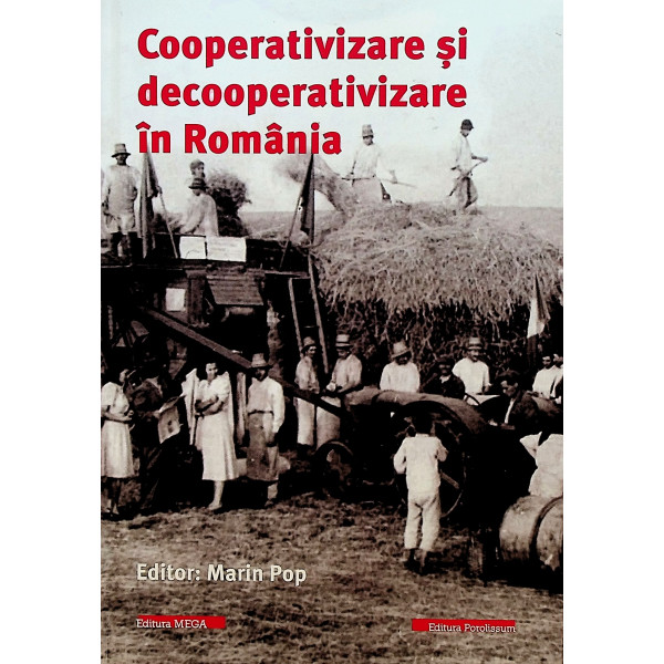 Cooperativizare si decooperativizare in Romania
