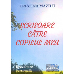 Scrisoare catre copilul meu