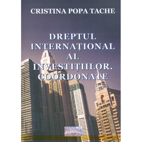 Dreptul international al investitiilor coordonate