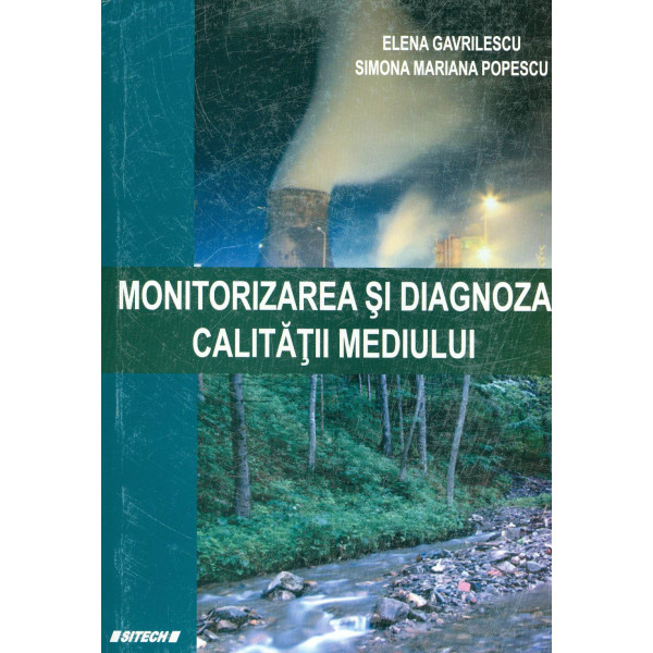 Monitorizarea si diagnoza calitatii mediului