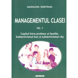 Managementul clasei, vol. I...
