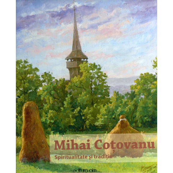 Mihai Cotovanu - Spiritualitate si traditie