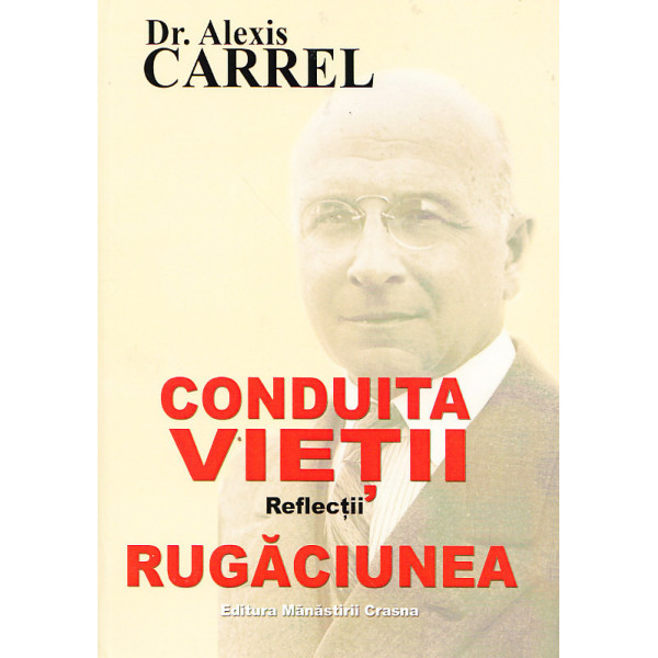 Conduita vietii. Reflectii. Rugaciunea