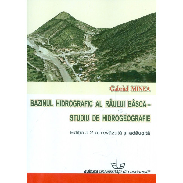 Bazinul hidrografic al raului Basca - Studiu de hidrogeografie