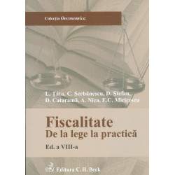 Fiscalitate. De la lege la...