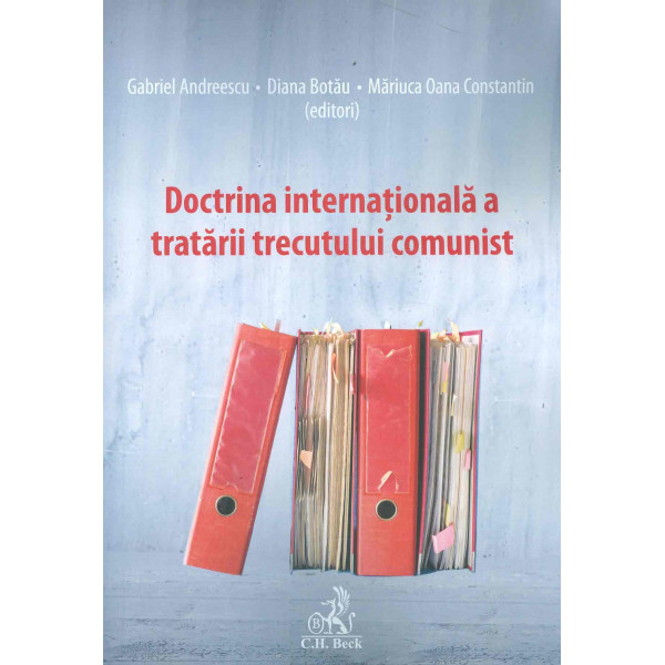 Doctrina internationala a tratarii trecutului comunist