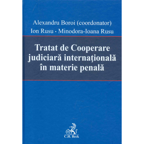Tratat de Cooperare judiciara internationala in materie penala