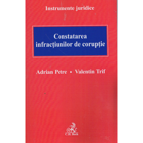 Constatarea infractiunilor de coruptie