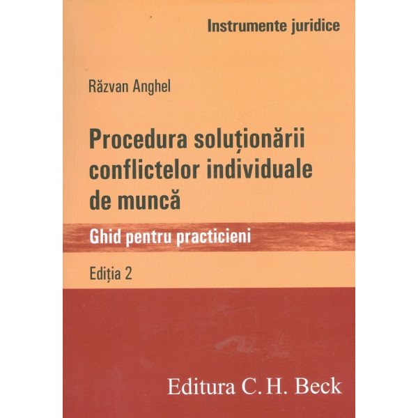 Procedura solutionarii conflctelor individuale de munca. Ghid  pentru practicieni