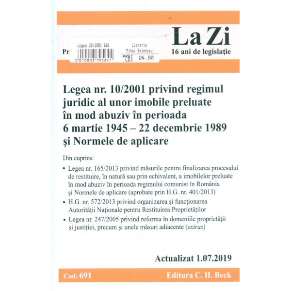 Legea nr. 10/2001 privind regimul juridic al unor imobile preluate in mod abuziv in perioada 6 martie 1945 - 22 decembrie 1989 s