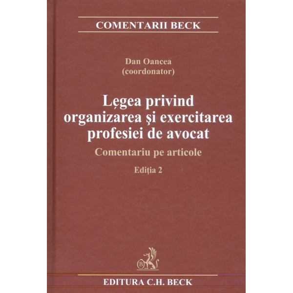 Legea privind organizarea si exercitarea profesiei de avocat