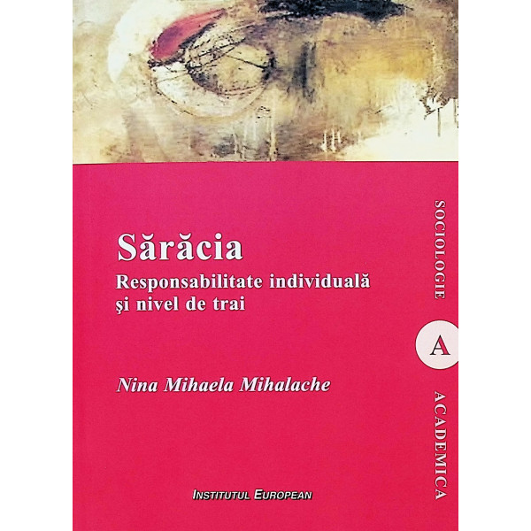 Saracia. Responsabilitate individuala si nivel de trai