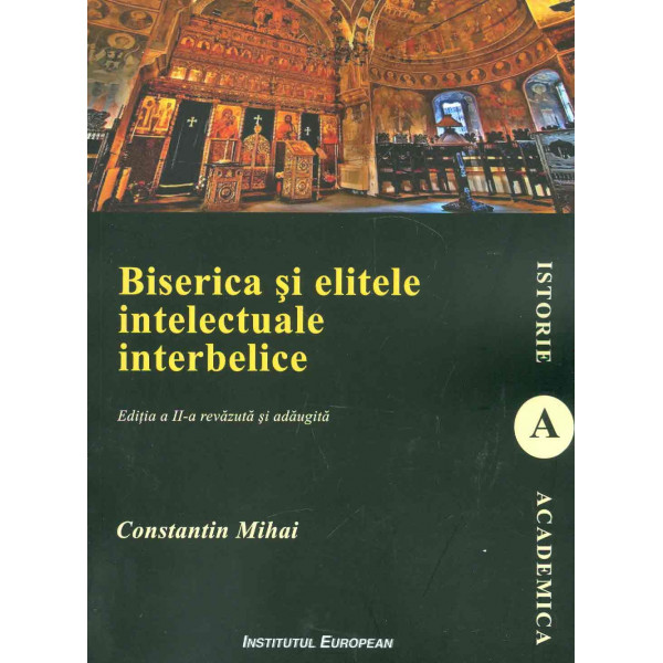 Biserica si elitele intelectuale interbelice