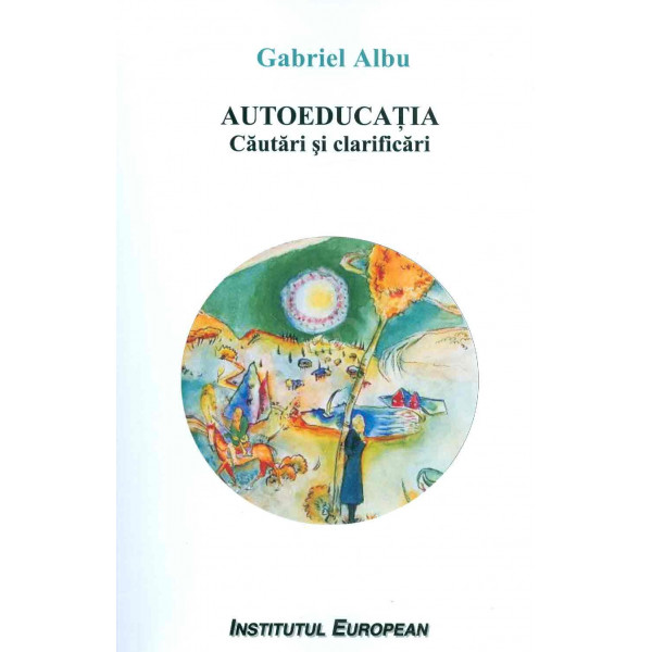 Autoeducatia. Cautari si clarificari