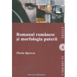 Romanul romanesc si morfologia puterii