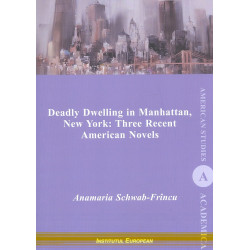 Deadly Dwelling in Manhattan, New York: Three recent American Novels