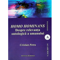 Homo Hominans. Despre...