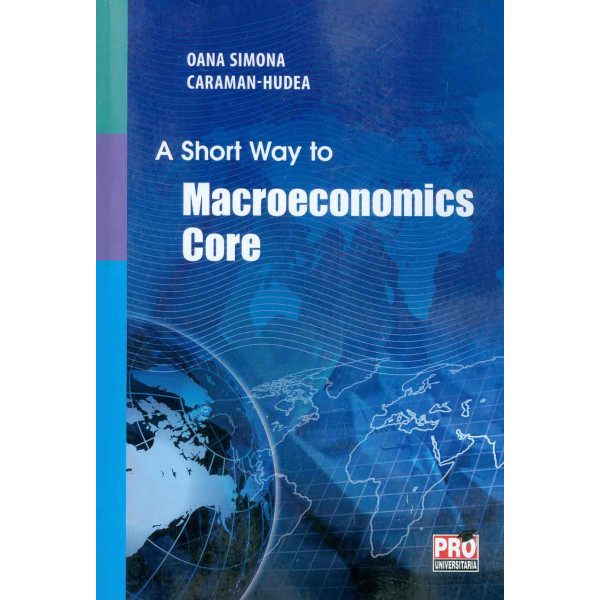 A Short Way to Macroeconomics Core