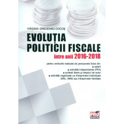 Evolutia politicii fiscale intre anii 2016-2018