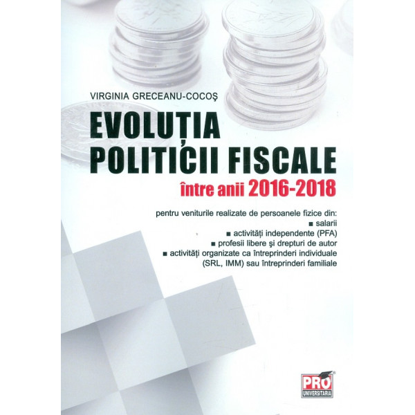 Evolutia politicii fiscale intre anii 2016-2018