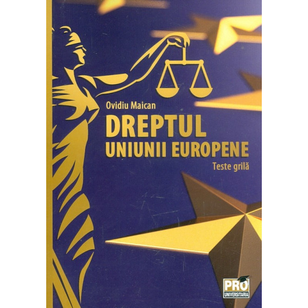 Dreptul Uniunii Europene. teste grila