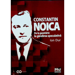 Constantin Noica. De la...