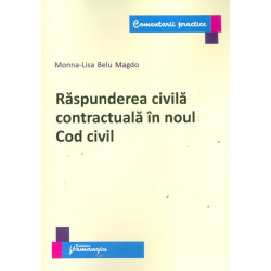 Raspunderea civila contractuala in noul Cod civil