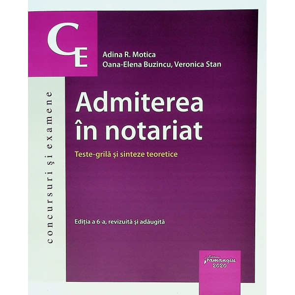 Admiterea in notariat. Teste-grila si sinteze teoretice