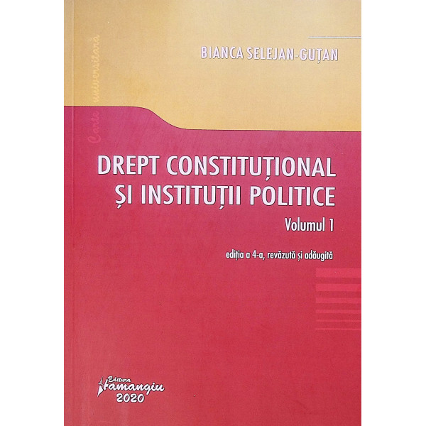 Drept constitutional si institutii politice, vol. I